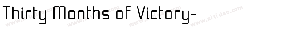 Thirty Months of Victory字体转换